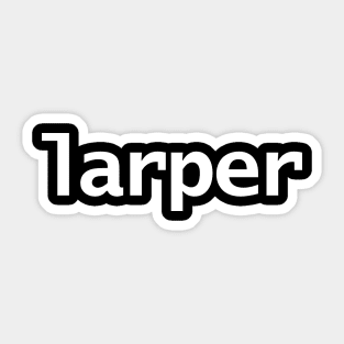 Larper Minimal White Text Typography Sticker